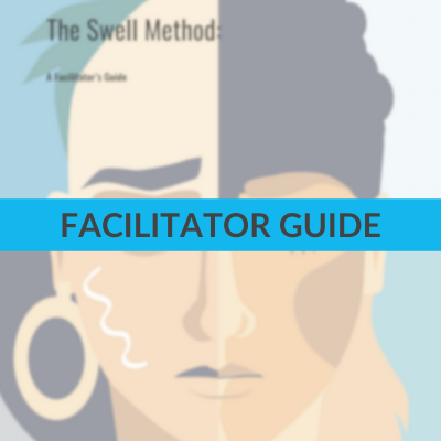A Swell Method : Facilitators Guide 2023